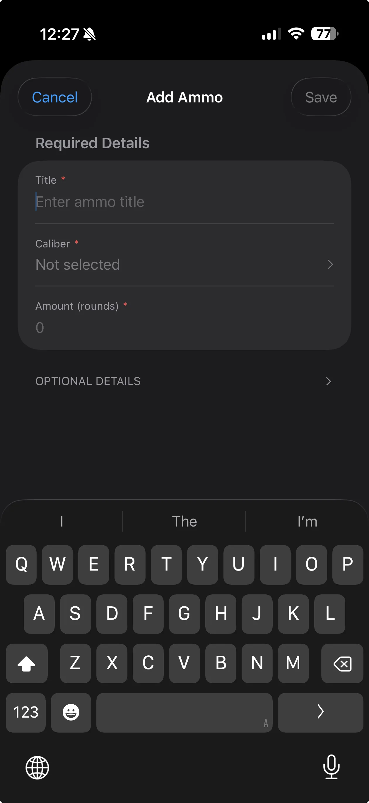 Add Ammo — three required fields, optional details behind one tap